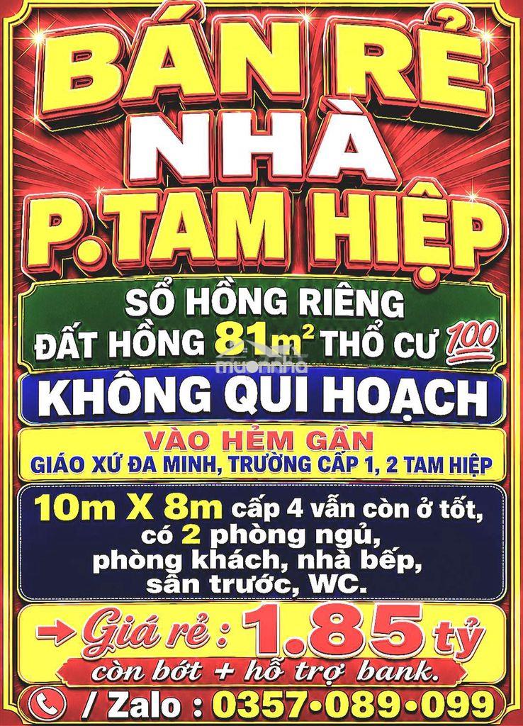 81m2 bán rẻ nhà tam hiệp, sổ hồng riêng thổ cư 💯 gần giáo xứ đa minh